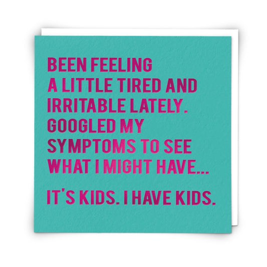 CLOUD NINE CARDS - I Have Kids